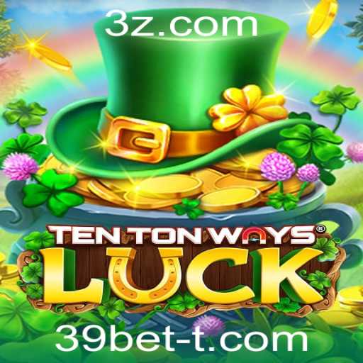 Introdução ao Jogo TenTonWaysLuck: Regras e Estratégias com 39bet